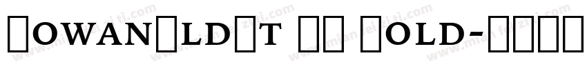 IowanOldSt BT Bold字体转换